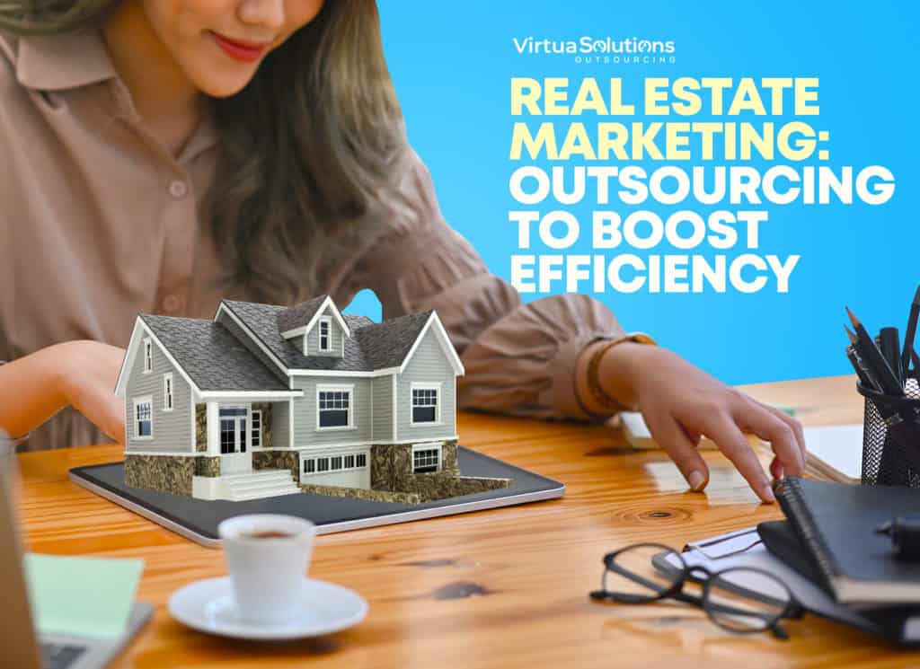 outsourcing real estate marketing